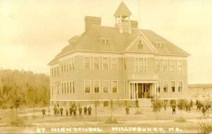 The First High School in Millinocket, Maine