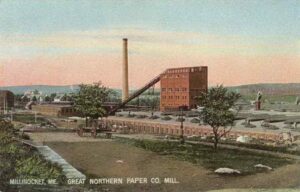 Great Northern Paper Company Postcard of the Millinocket Mill