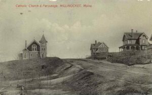 St. Martin of Tour Catholic Church and Parsonage in Millinocket, Maine